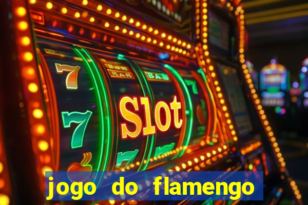 jogo do flamengo multi canais